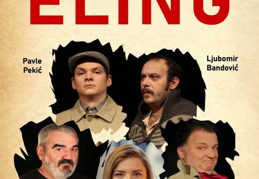 Bijeljina: Za sve ljubitelje pozorišta  “PREDSTAVA ELING” u izvođenju Beogradskog dramskog pozorišta