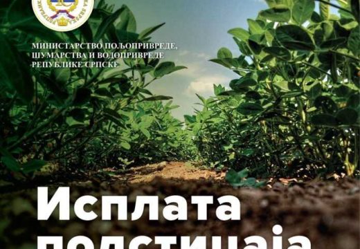 Ministarstvo: Isplaćeno 6.841.371 KM za podsticaje u poljoprivredi